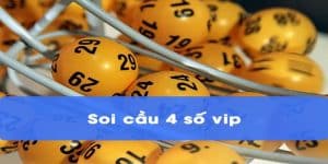 Cùng tìm hiểu soi cầu vip 4 số là gì?